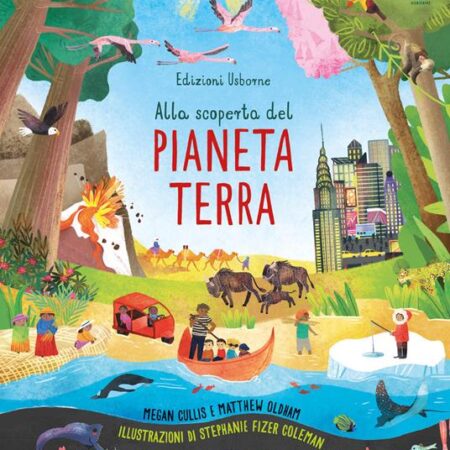 ? Alla scoperta del pianeta Terra