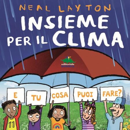? Insieme per il clima. E tu cosa puoi fare?