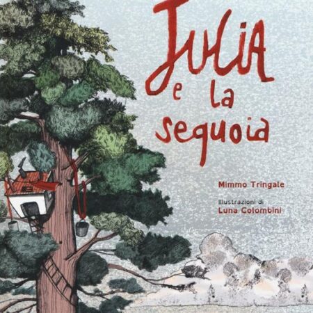 ? Julia e la sequoia