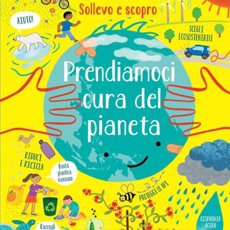 ? Prendiamoci cura del pianeta