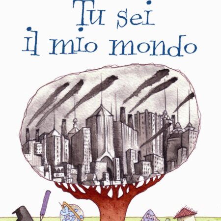 ? Tu sei il mio mondo