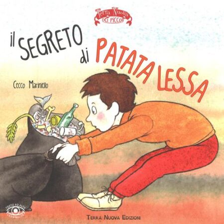 ? Il segreto di Patata Lessa