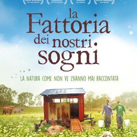 ? La fattoria dei nostri sogni