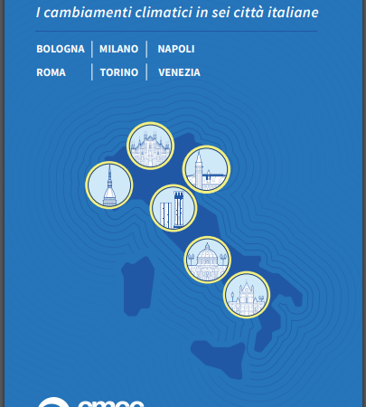 ?‍??  Analisi del rischio. I cambiamenti climatici in sei città italiane