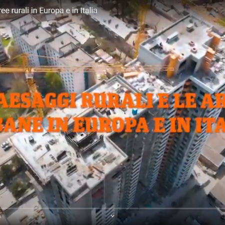? I paesaggi urbani e le aree rurali in Europa e in Italia
