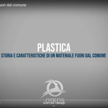 ? Plastica: un materiale fuori dal comune