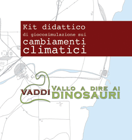 ? Va.D.Di: Vallo a dire ai dinosauri - Kit didattico di giocosimulazione sui cambiamenti climatici
