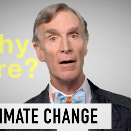 ? Climate Change 101 with Bill Nye
