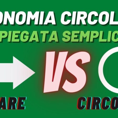 ? Dall'economia lineare all'economia circolare