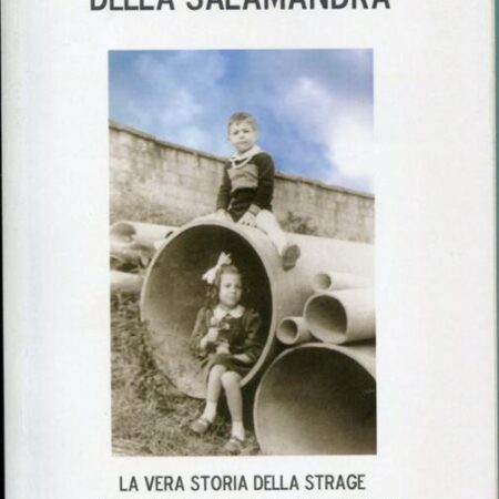 ? La lana della salamandra. La vera storia della strage dell'amianto a Casale Monferrato