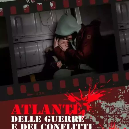 ??‍??  Atlante delle guerre e dei conflitti nel mondo - XI Edizione