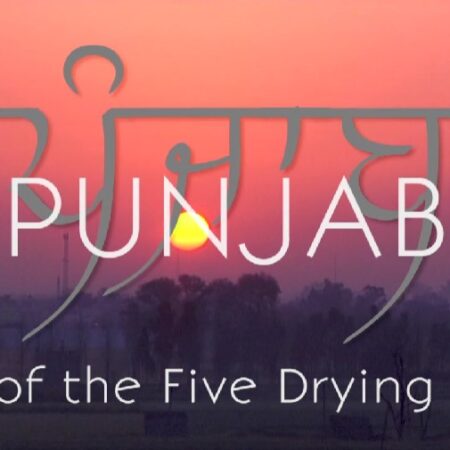 ? Punjab: Land Of The Five Drying Rivers