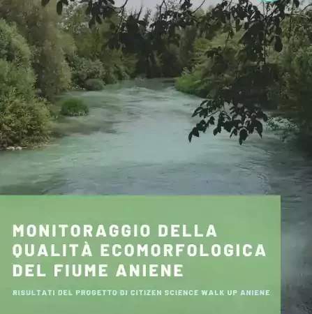 ??‍??  Walk Up Aniene - Monitoraggio della qualità ecomorfologica del fiume Aniene, i risultati del progetto di citizen science Walk up Aniene.