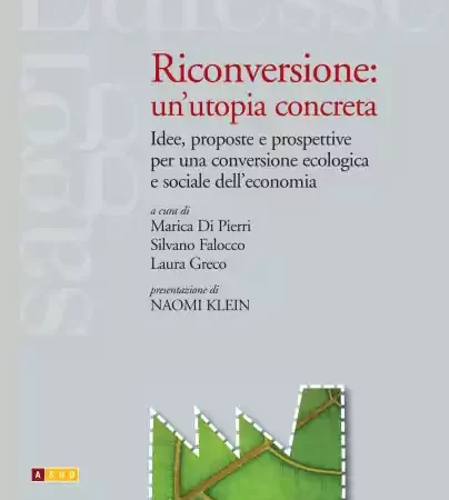 ? Riconversione: un'utopia concreta