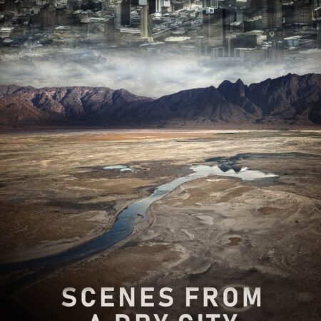 ? Scenes from a Dry City