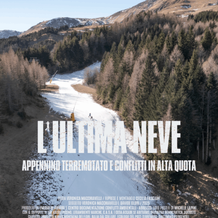 ? L'ultima neve - Appennino terremotato e conflitti in alta quota